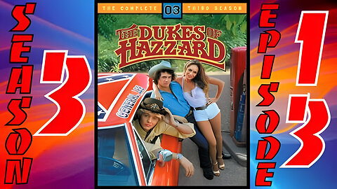 The Dukes Of Hazzard: Season 3 | Episode 13 | (The Legacy)