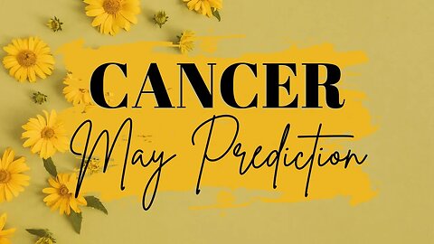 CANCER May 2023 Tarot Prediction (Sun/Moon/Rising)