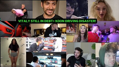 N3on's driving disaster+ Vitaly STILL IN DEBT+ Jack in danger #vitalyzdtv #n3on #jackdoherty