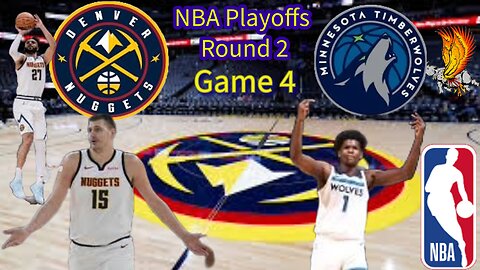 Denver Nuggets Vs Minnesota Timberwolves Round 2 Game 4 Watch Party