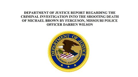 DOJ Report Clears Officer Wilson of "Racism"