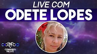 Live com Odete Lopes - 27/03/23