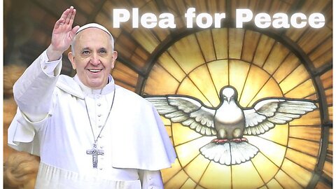 Pope Francis: A Plea for Peace in the Holy Land!✟🙏🏻