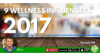 9 WORLD CLASS WELLNESS INFLUENCERS IN 2017