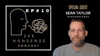 Ep.10 24K Nonsense Podcast: RoJo & Broe back with 'Sean Taylor' Special Guest