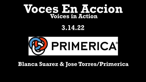 3.14.2022 - Blanca Suarez & Jose Torres/Primerica - Voices In Acction/Voces En Accion