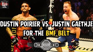 Dustin Poirier vs. Justin Gaethje OFFICIAL for the BMF BELT