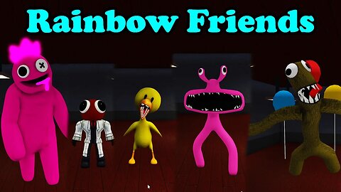 ROBLOX RAINBOW FRIENDS ROLEPLAY