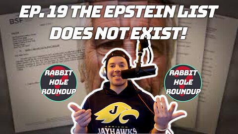 Rabbit Hole Roundup 19: THE EPSTEIN LIST DOES NOT EXIST! | Matt Walsh believes NASA, Aldous Huxley