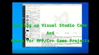 Setting up Visual Code for CPP/C++ Game Development Projects