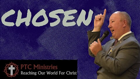 "Chosen" | Pastor Ron Russell