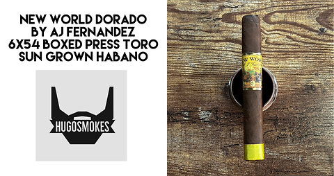 AJ Fernandez New World Dorado Habano Cigar Review
