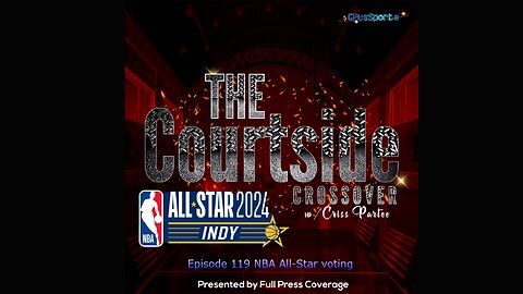 The Courtside Crossover Ep. 119: NBA All-Star voting + trade season
