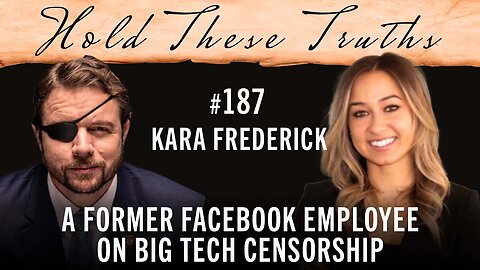 A Former Facebook Employee on Big Tech Censorship | Kara Frederick