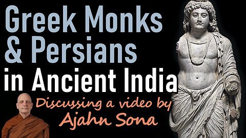 Greek Monks and Persians in Ancient India