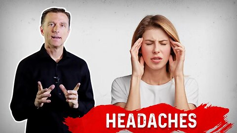 What Causes Headaches? – Dr. Berg