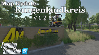 Map Update | Burgenlandkreis | V.1.2.1.1 | Farming Simulator 22