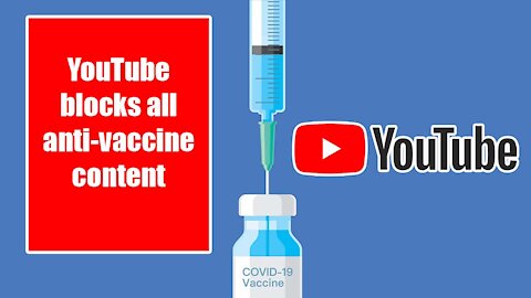 Breaking News YouTube To Ban Anti-Vaccine Content