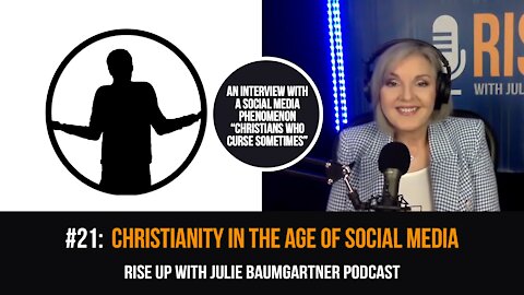 #21: Christianity in the Age of Social Media