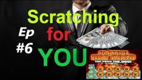 Scratching & Playing the LOTTERY for YOU! Episode #6