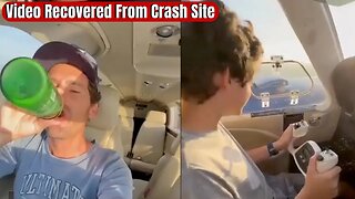 Sad Video Recovered From Crash Site Showed Father Drinking While His 11 Year Old Son Was At Controls