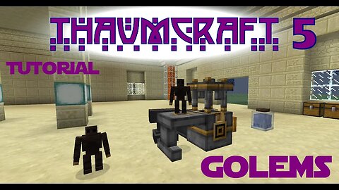 Thaumcraft 5 Tutorial - Part 24 Clockwork Minds - Using the Golem Press to make your first Golem