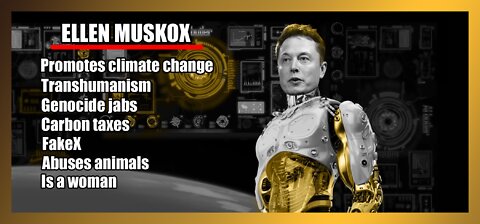 Ellen Muskox - Family Inversion, Neuralink, Transhumanism, Climate Change and FakeX