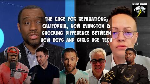 The CASE for REPARATIONS | Shocking Difference Between How Boys & Girls Use Technology