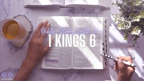 Bible Study Lessons | Bible Study 1 Kings Chapter 6 | Study the Bible With Me