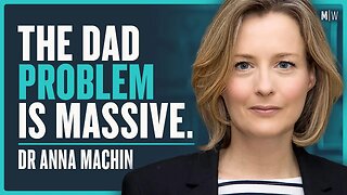 Do You Actually Need A Father To Raise A Child? - Dr Anna Machin | Modern Wisdom 680