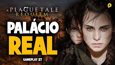 A Plague Tale: Requiem - Palácio real / Gameplay 27