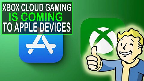 XBOX CLOUD GAMING APP FINALLY COMING TO IOS DEVICES