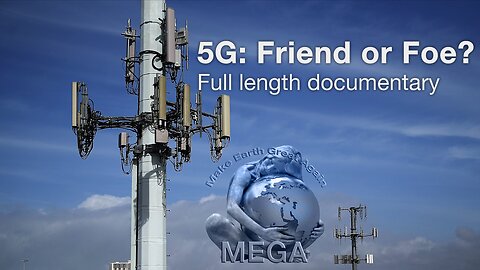 [With Subtitles] 5G: Friend or Foe? - Full-length documentary