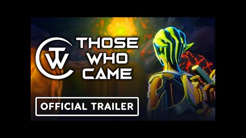 Those who Came - Official February 2022 Update Trailer