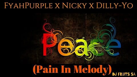 FyahPurple x Nicky x Dilly Yo Pain In Melody 2023