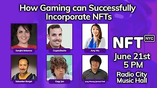 NFT NYC - How Gaming can Successfully Incorporate NFTs