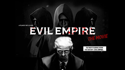 EVIL EMPIRE - THE MOVIE [trailer]
