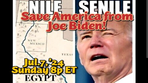 LIVE! Jul.7,'24 8p ET: Save America from Biden! We expose this demented man's criminal plans for America and his physical illnesses! Stay with us!!