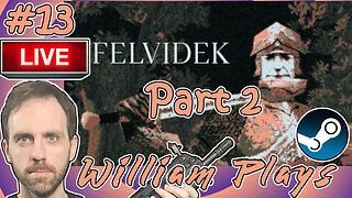 Drunken 15th Century Slovakian Knight Simulator: JRPG Edition | Felvidek | William Plays #13-2
