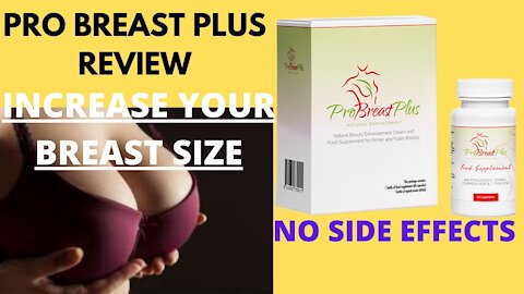 ProBreast Plus capsules-Breast increase medicine capsule-Curvhance breast enlargement pills