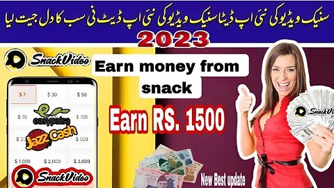 snack video New Big update 2023🎁 how to earn money from snack video app💲 Earn RS.1500