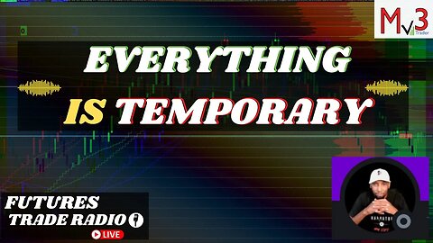 Everything Is Temporary (Bear Market Outlook) | FTR NQ Futures Market Live