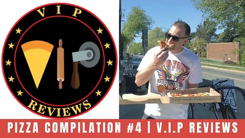 Pizza Compilation #4 | V.I.P Reviews