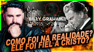 A VIDA DE BILLY GRAHAM, COMO FOI NA REALIDADE? FOI LEAL A CRISTO?