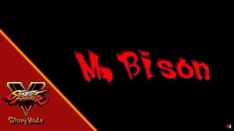 Street Fighter V: Story Mode - M. Bison