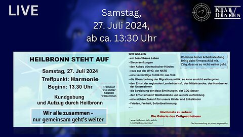 🔴 💥 LIVE | Demo in Heilbronn; Wir alle zusammen - nur gemeinsam geht´s weiter💥