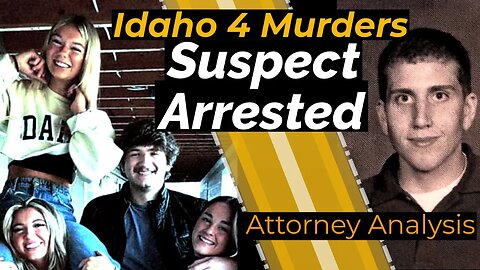 Idaho 4 murder suspect arrested in Pennsylvania - What happens now? Attorney Analysis