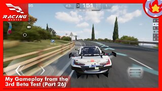 My Gameplay from the 3rd Beta Test (Part 26) | Racing Master