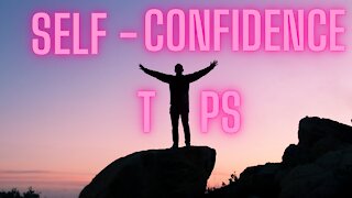 Self-confidence Tips