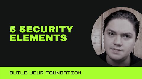 2. 5 Security Elements